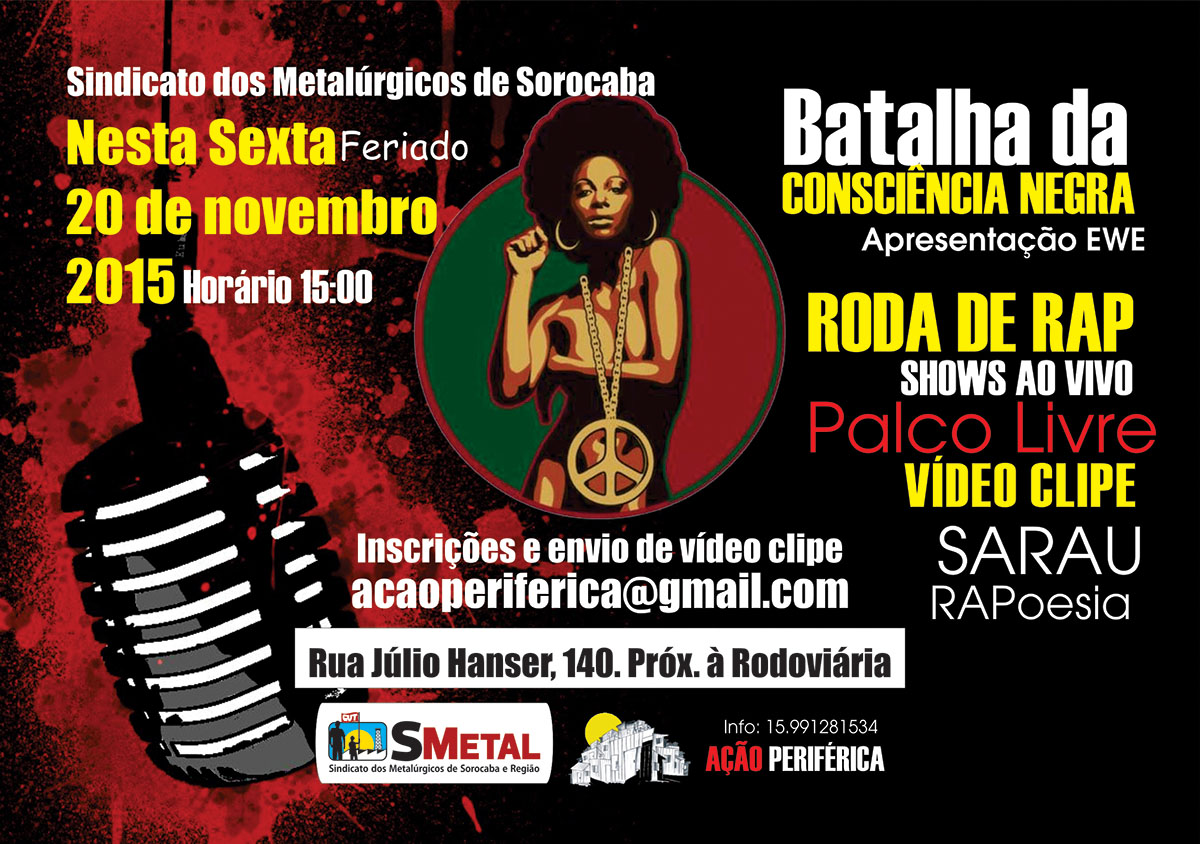 A atividade será realizada na sede do SMetal em Sorocaba e contará com shows, roda de rap, sarau de RAPoesia, entre outras atrações