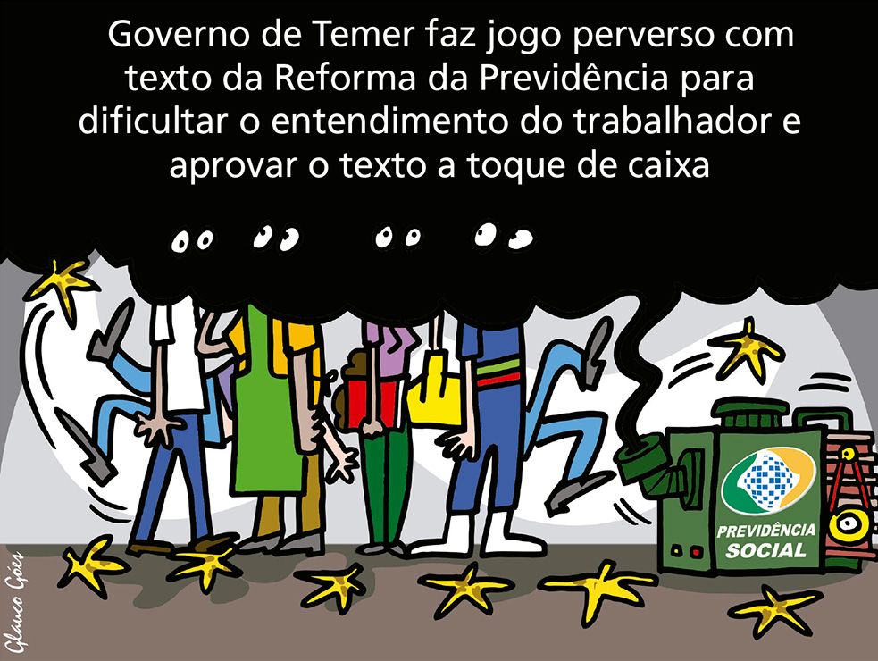 Base governista está criando uma cortina de fumaça para confundir o trabalhador sobre os prejuízos da Reforma da Previdência