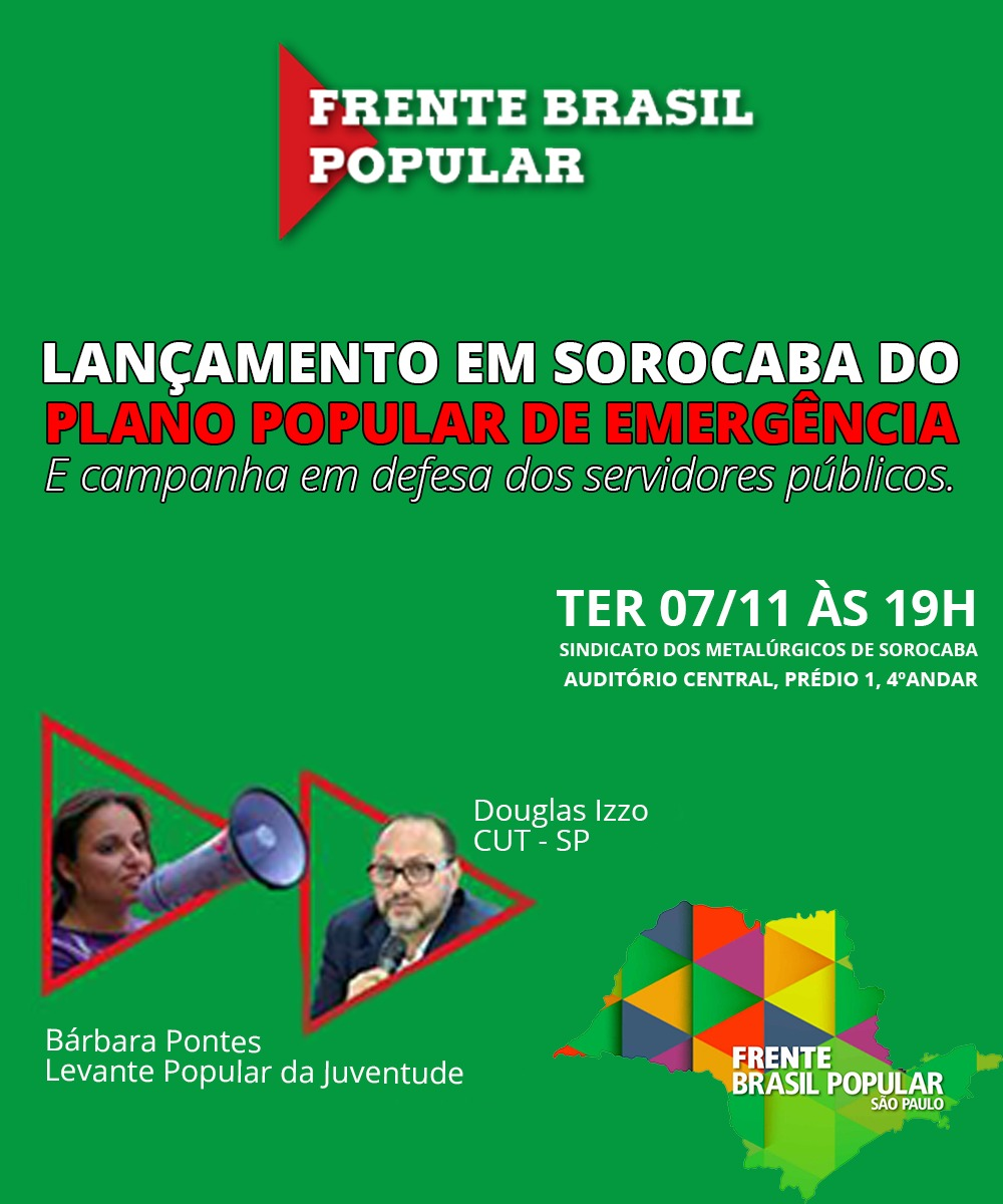 Para a Frente Brasil Popular, há dois projetos para o Brasil: um que retira direitos e propõe a agenda neoliberal e o outro, uma saída democrática para o país