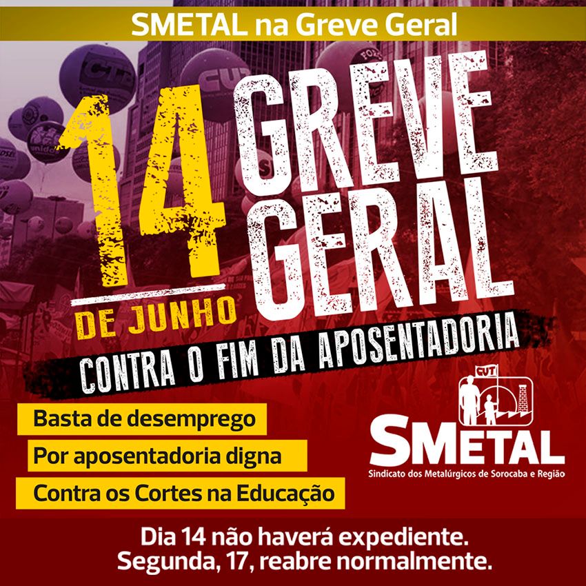 No dia 14, sexta-feira, haverá ato unificado em protesto à Reforma da Previdência e os cortes da Educação na região central de Sorocaba, a partir das 