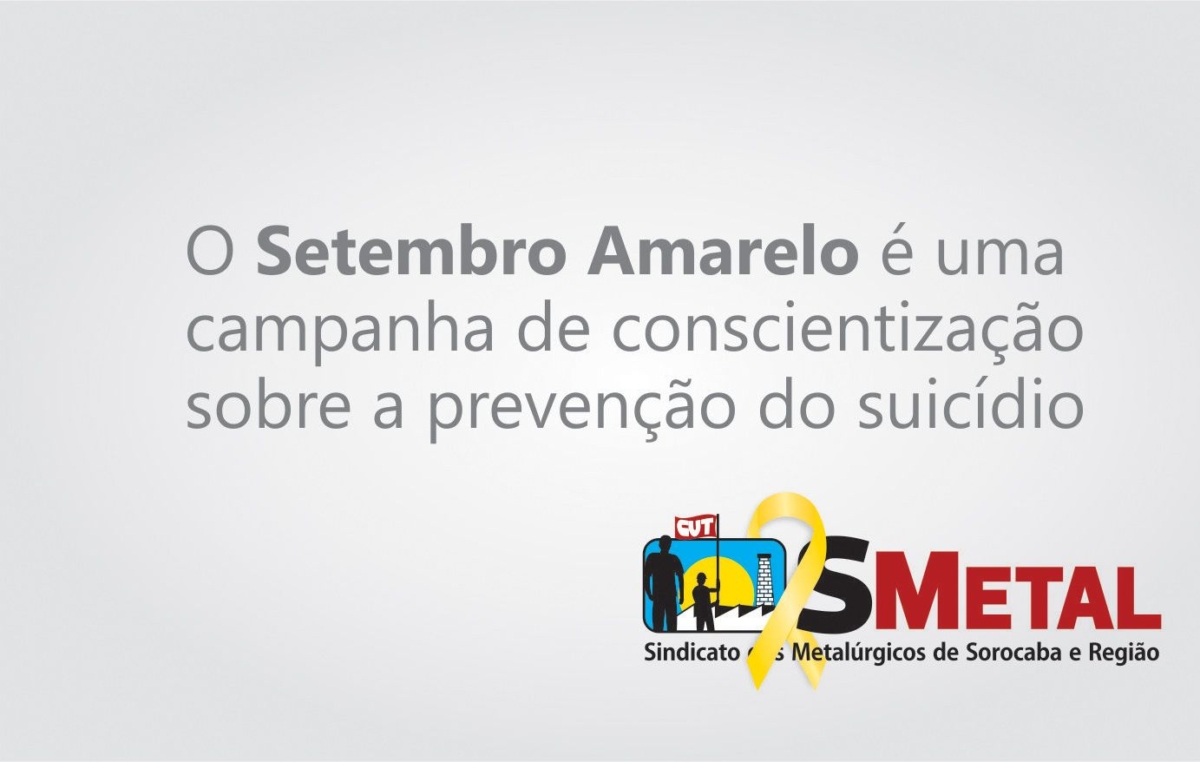 Neste mês, a fita amarela, que representa a campanha de prevenção ao suicídio, foi incorporada às redes sociais do Sindicato e à Folha Metalúrgica 