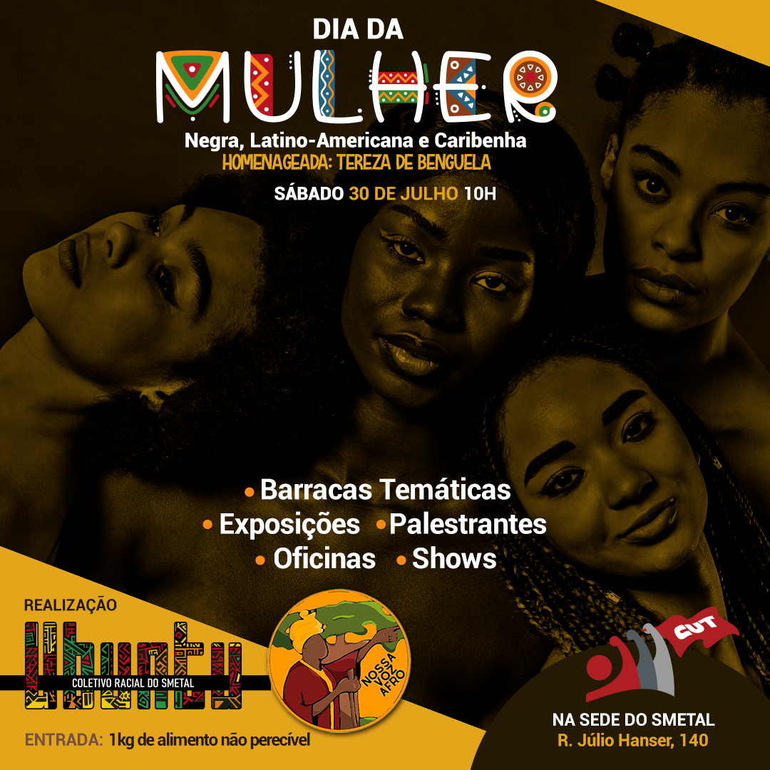 O evento em comemoração ao Dia da Mulher Negra Latino-Americana e Caribenha acontece no próximo dia 30, a partir das 10h, na sede do SMetal, em Sorocaba